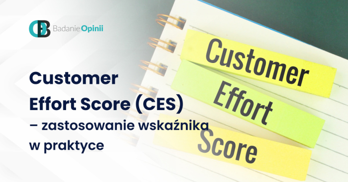 Customer Effort Score (CES) – zastosowanie wskaźnika w praktyce