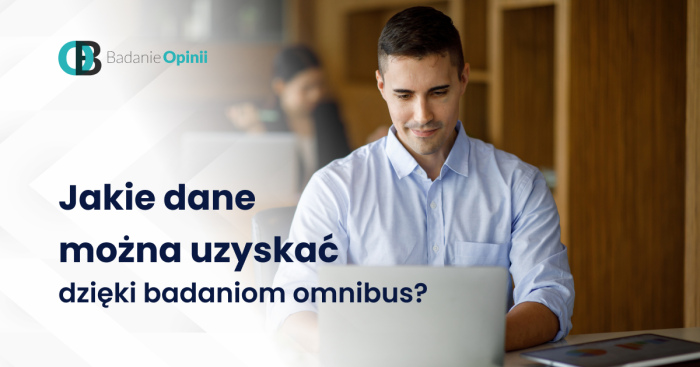 Jakie dane można uzyskać dzięki badaniom omnibus?