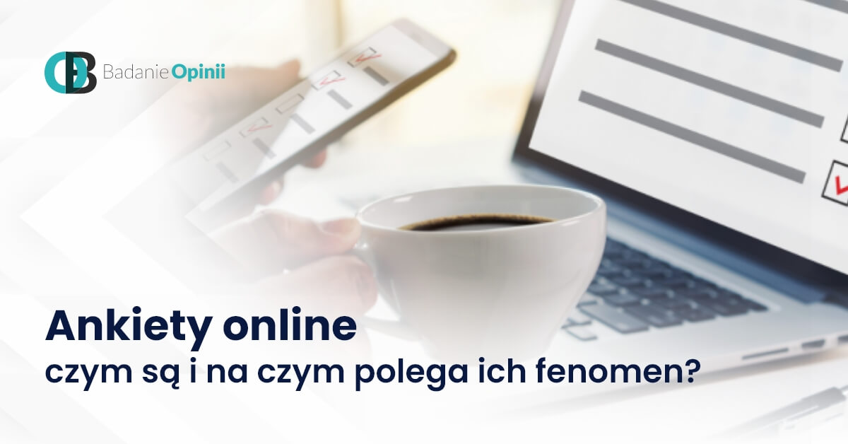 Ankiety online: czym są i na czym polega ich fenomen?